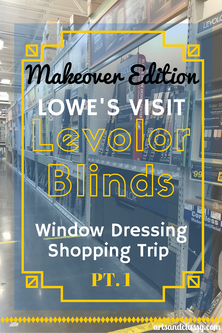  photo LowesVisit-LevelorBlinds-WindowDressingShoppingTripPt1_zps12dbe729.png